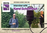 INTERVIEW WITH KAREL SCHELFHOUT, FOUNDER AND CO-OWNER OF SUPER SATIVA SEED CLUB ( by Johnny Green)